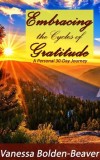 Embracing the Cycles of Gratitude: A Personal 30 Day Journey