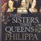 Philippa Gregory - Three Sisters Three Queens