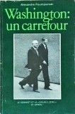 Alexandre Poumpianski - Washington un carrefour. Le sommet et le "double zero"