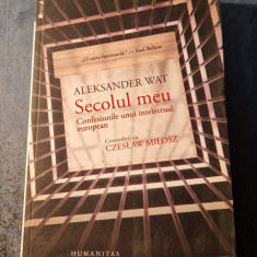 Secolul meu confesiunile unui intelectual european Aleksander Wat
