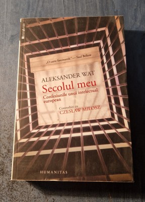 Secolul meu confesiunile unui intelectual european Aleksander Wat foto