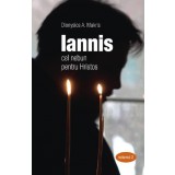 Iannis Cel Nebun Pentru Hristos. Vol.2, Dionysios A. Makris - Editura Sophia