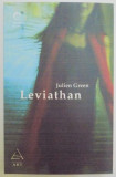 LEVIATHAN de JULIEN GREEN , 2007