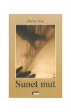 Sunet mut - Paperback brosat - Maria Calciu - Limes, 2019