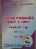 CONCURSUL DE MATEMATICA FLORICA T. CAMPAN, CLASELE IV-VIII, EDITIA A IX-A, IASI, 2010-JULIETA GRIGORAS, ADRIANA