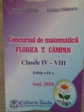 CONCURSUL DE MATEMATICA FLORICA T. CAMPAN, CLASELE IV-VIII, EDITIA A IX-A, IASI, 2010-JULIETA GRIGORAS, ADR-235428