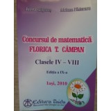 CONCURSUL DE MATEMATICA FLORICA T. CAMPAN, CLASELE IV-VIII, EDITIA A IX-A, IASI, 2010-JULIETA GRIGORAS, ADR-235428
