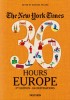 The New York Times: 36 Hours Europe, 3rd Edition