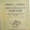Ion I. Nitecu - Manual Complet de Dactilografie. Metoda practica pentru invatarea dactilografiei fara profesor.