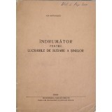 INDRUMATOR PENTRU LUCRARILE DE SUDARE A SINELOR-ION ANTONESCU-240907
