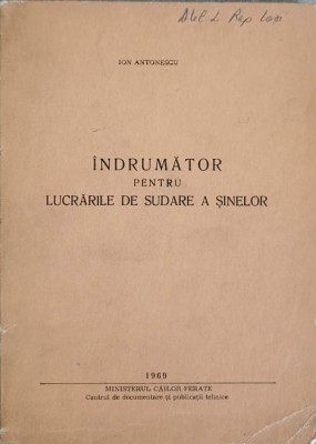 INDRUMATOR PENTRU LUCRARILE DE SUDARE A SINELOR-ION ANTONESCU-240907 foto