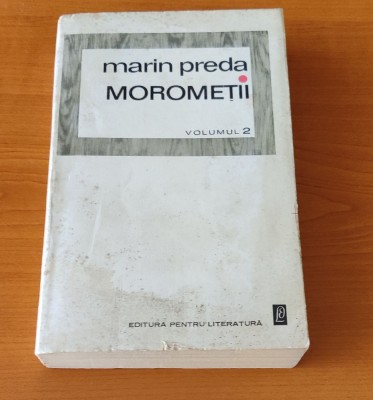 Marin Preda - Moromeții (volumul 2) foto