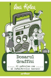 Detectivii Aerieni 4: Dosarul Graffiti, Ana Rotea - Editura Art