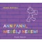 Annipanni,mes&eacute;lj nekem! - Mar&eacute;k Veronika