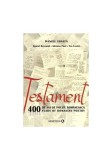 Testament. 400 de ani de poezie rom&acirc;nească/400 years of romanian poetry - Paperback brosat - Daniel Ioniţă - Minerva