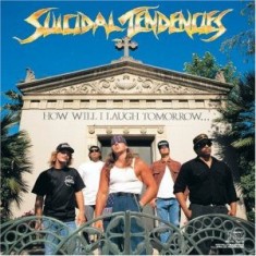 Suicidal Tendencies How Will I Lough Tomorrow (cd) foto