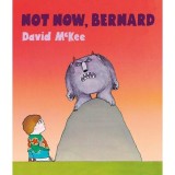 Not Now, Bernard, David McKee