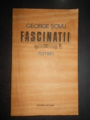 George Sovu - Fascinatii (1985, cu autograf si dedicatie)