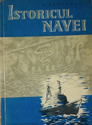 ISTORICUL NAVEI - B. KOZLOWSKI, 1960 foto