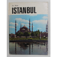 ISTANBUL , ALBUM DE FOTOGRAFIE de ION MICLEA , text de ROMEO CRETU , 1970