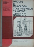 Utilajul Si Tehnologia Constructiilor Mecanice de Ion Tabacaru, Octavian Dumitrascu
