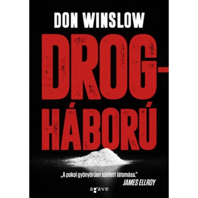 Drogh&amp;aacute;bor&amp;uacute; - Don Winslow foto