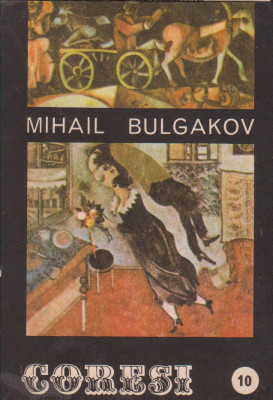 Coresi - Revista de literatura, Nr.10 Ianuarie/1991 - Mihail Bulgakov foto