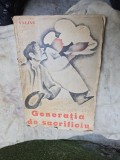 Generația de sacrificiu - Valjan
