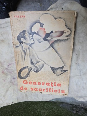 Generația de sacrificiu - Valjan foto