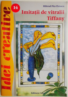 Imitatii de vitralii Tiffany &amp;ndash; Hiltrud Pitz-Thissen foto