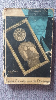 HARALAMB ZINCA, TAINA CAVALERULUI DE DOLENGA, ED.MILITARA,1965, 294 pagini foto