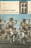 Farmecul Luminii - Eugen Iarovici, 1970, Tehnica, Cinematografie, Carte Arta, Bucuresti, Romana