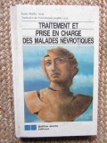 TRAITEMENT ET PRISE EN CHARGE DES MALADES NEVROTIQUES - ISAAC MARKS