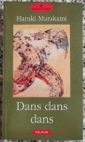 Dans, dans, dans - Haruki Murakami