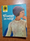 Carte Tricotaje in Relief 1973, Design Vestimentar, 186 pagini, Stare Buna