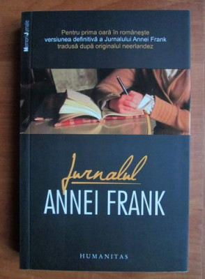 Jurnalul Annei Frank. 12 iunie 1942 - 1 august 1944 foto