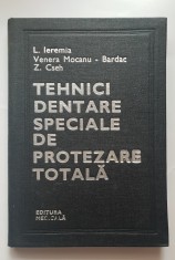 Tehnici dentare speciale de protezare totală - L. Ieremia, Venera Mocanu-Bardac