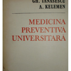 Gh. Tanasescu - Medicina preventiva universitara (1982)