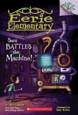 Sam Battles the Machine!: A Branches Book (Eerie Elementary #6) foto