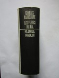 BAUDELAIRE FLORILE RAULUI-LES FLEURS DU MAL-- EDITIE DE LUX CU ETUI
