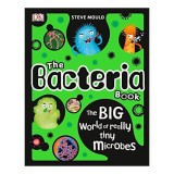 The bacteria book, Steve Mould