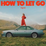 How To Let Go - Vinyl | Sigrid, Pop, Island Records
