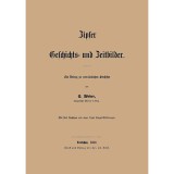 Zipser Geschichts- und Zeitbilder - Samu Weber