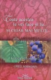 Cumpara ieftin Toate acestea le vei face si tu...si chiar mai multe - 2008 - Greg Simmons (G192)
