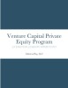 Venture Capital Private Equity Program: An Essential Learning Opportunity