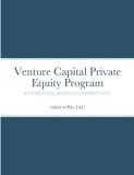 Venture Capital Private Equity Program: An Essential Learning Opportunity