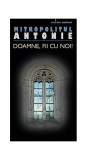 Doamne, fii cu noi! - Paperback brosat - Mitropolitul Antonie de Suroj - Sophia