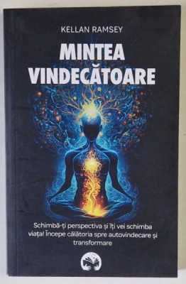 MINTEA VINDECATOARE de KELLAN RAMSEY , 2024 foto