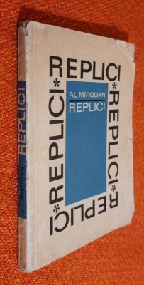 Replici sau De dincolo de fileu - Al. Mirodan foto