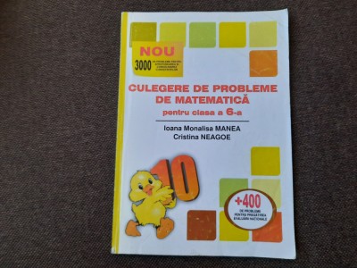 Ioana Monalisa Manea - Culegere de probleme de matematica pentru clasa a 6-a foto